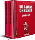 Die Bayern-Chronik - Dietrich Schulze-Marmeling