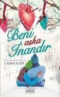Beni Aska Inandir - Laura Kaye