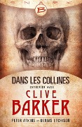 Dans les collines - entretien avec Clive Barker - Peter Atkins, Dennis Etchison