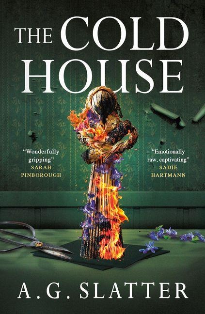 The Cold House - A. G. Slatter