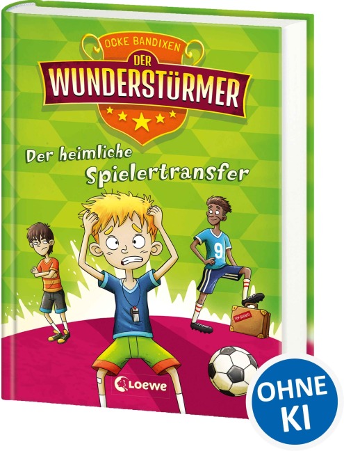 Der Wunderstürmer (Band 4) - Der heimliche Spielertransfer - Ocke Bandixen