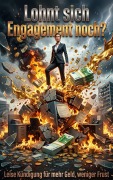 Cover-Bild zum Titel 'Lohnt sich Engagement noch?' von 'Anna Krämerwal'