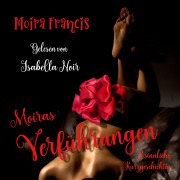 Cover-Bild zum Titel 'Moiras Verführungen' von 'Moira Francis'