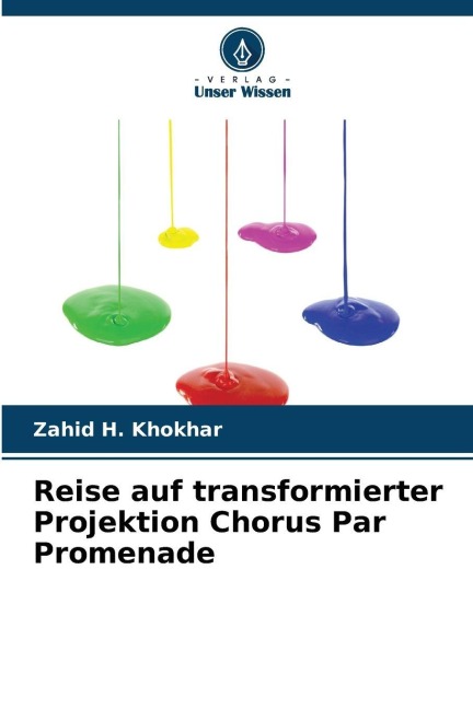 Reise auf transformierter Projektion Chorus Par Promenade - Zahid H. Khokhar