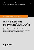 Cover-Bild zum Titel 'IKT-Risiken und Bankenaufsichtsrecht' von 'Gerd Waschbusch, Ben Schlenker, Sabrina Kiszka'