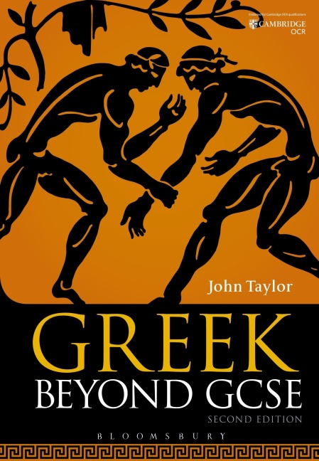 Greek Beyond GCSE - John Taylor