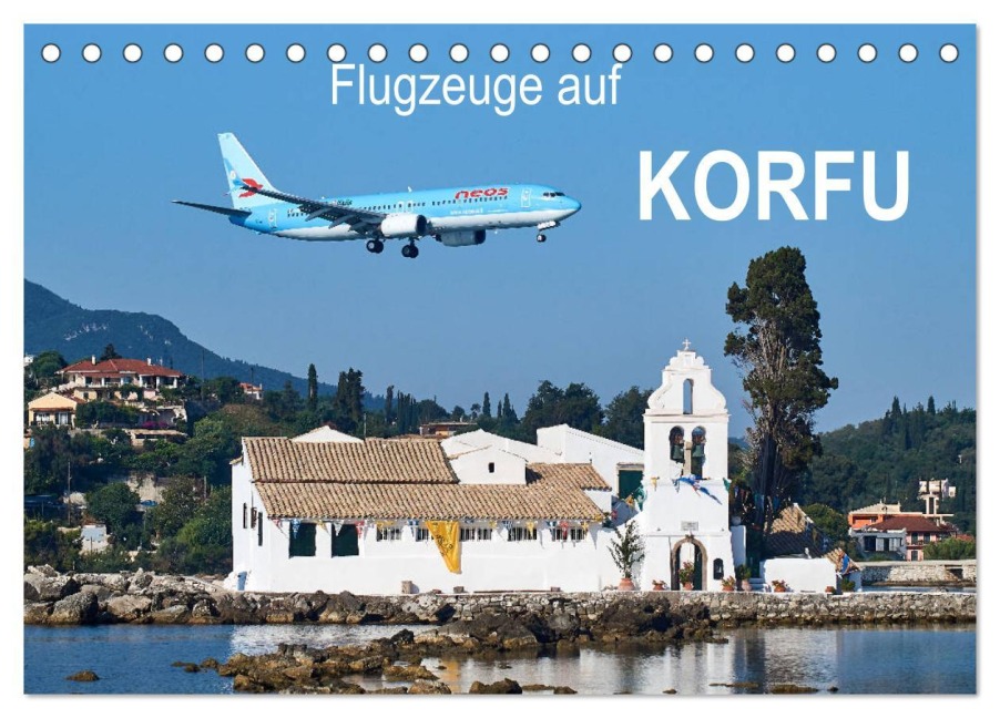 Flugzeuge auf Korfu (Tischkalender 2026 DIN A5 quer), CALVENDO Monatskalender - Jakob Otto