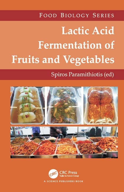 Lactic Acid Fermentation of Fruits and Vegetables - 