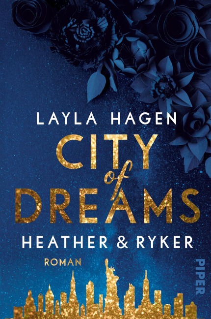 City of Dreams - Heather & Ryker - Layla Hagen