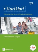 Cover-Bild zum Titel 'Startklar! (Oldenbourg) 7./8. Schuljahr- Wirtschaft/Berufs- und Studienorientierung - Differenzierende Ausgabe Baden-Württemberg - Schülerbuch' von 'Jürgen Kochendörfer'