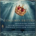 Serenade/Our Hunting Fathers/+ - Mark/Bolton Padmore