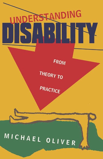 Understanding Disability - Michael Oliver