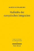 Cover-Bild zum Titel 'Maßstäbe der europäischen Integration' von 'Martin Schwamborn'