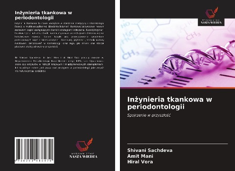 In¿ynieria tkankowa w periodontologii - Shivani Sachdeva, Amit Mani, Hiral Vora