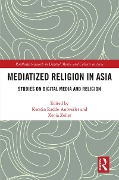 Cover-Bild zum Titel 'Mediatized Religion in Asia' von ''