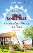 Cover-Bild zum Titel 'Die kleine Krimi-Tankstelle - Die gemütliche Pension des Todes' von 'Mina Giers'