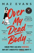 Cover-Bild zum Titel 'Over My Dead Body' von 'Maz Evans'
