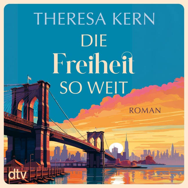 Die Freiheit so weit - Theresa Kern
