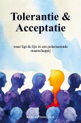 Cover-Bild zum Titel 'Tolerantie & Acceptatie' von 'Randy Roso'