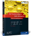 SAP BusinessObjects Web Intelligence - Frank Delgehausen, Fatih Kavak, Björn Kuhlmann