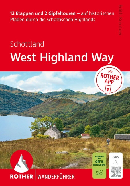 ROTHER Wanderführer Schottland: West Highland Way. 12 Etappen und 2 Gipfeltouren - Edith Kreutner