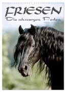 Cover-Bild zum Titel 'Friesen - die schwarzen Perlen (Wandkalender 2026 DIN A3 hoch), CALVENDO Monatskalender' von 'Ramona Dünisch - Www. Ramona-Duenisch. De'