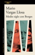 Cover-Bild zum Titel 'Medio Siglo Con Borges / Half a Century with Borges' von 'Mario Vargas Llosa'