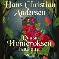 Ruusu Homeroksen haudalta - H. C. Andersen
