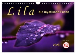 Cover-Bild zum Titel 'Lila - die mystische Farbe (Wandkalender 2026 DIN A4 quer), CALVENDO Monatskalender' von 'Peter Roder'