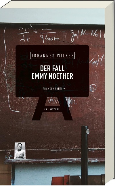 Der Fall Emmy Noether - Johannes Wilkes