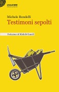 Cover-Bild zum Titel 'Testimoni sepolti' von 'Michele Rondelli'