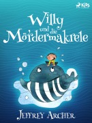 Cover-Bild zum Titel 'Willy und die Mördermakrele' von 'Jeffrey Archer'
