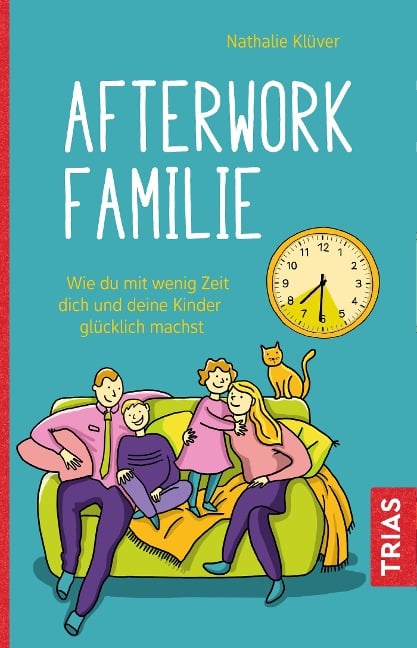 Afterwork-Familie - Nathalie Klüver