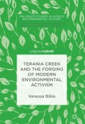 Cover-Bild zum Titel 'Terania Creek and the Forging of Modern Environmental Activism' von 'Vanessa Bible'