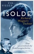 Cover-Bild zum Titel 'Isolde. Richard Wagners Tochter' von 'Eva Rieger'