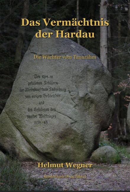 Das Vermächtnis der Hardau - Helmut Wegner