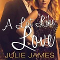 Cover-Bild zum Titel 'A Lot Like Love Lib/E' von 'Julie James'