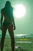 Cover-Bild zum Titel 'Inarrendevole' von 'Loretta Zampolli'
