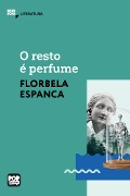 Cover-Bild zum Titel 'O resto é perfume' von 'Florbela Espanca'