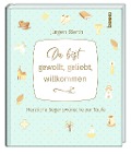 Cover-Bild zum Titel 'Du bist gewollt, geliebt, willkommen' von 'Jürgen Werth'