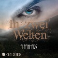Cover-Bild zum Titel 'In zwei Welten - Elfenherz' von 'Gabi Rüther'