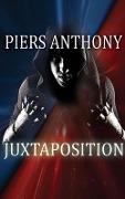 Juxtaposition - Piers Anthony
