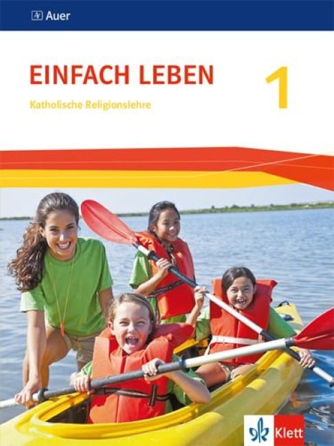 Einfach Leben. Schülerbuch 5./6. Schuljahr. Ausgabe S - Neubearbeitung 2016 - 