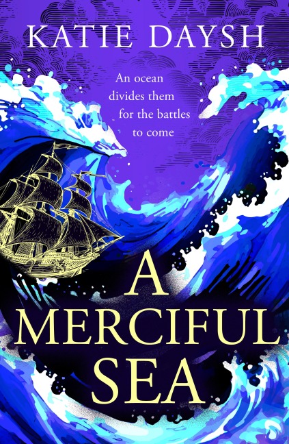 A Merciful Sea - Katie Daysh