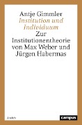 Institution und Individuum - Antje Gimmler