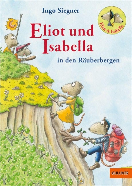 Eliot und Isabella in den Räuberbergen - Ingo Siegner
