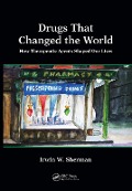 Cover-Bild zum Titel 'Drugs That Changed the World' von 'Irwin W. Sherman'