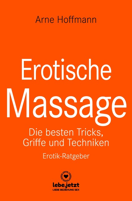Erotische Massage - Arne Hoffmann