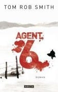 Cover-Bild zum Titel 'Agent 6' von 'Tom Rob Smith'
