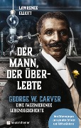 Cover-Bild zum Titel 'Der Mann, der überlebte' von 'Lawrence Elliott'